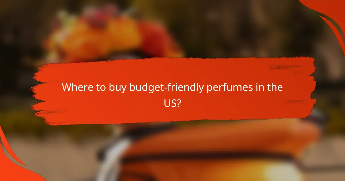 Where to buy budget-friendly perfumes in the US?